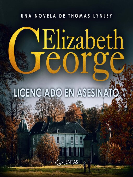 Title details for Licenciado en asesinato by Elizabeth George - Available